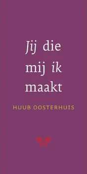 Omslag van Jij die mij ik maakt