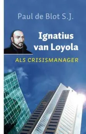 Omslag van Ignatius van Loyola als crisismanager