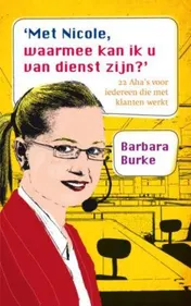Omslag van Met Nicole waarmee kan ik u van dienst zijn