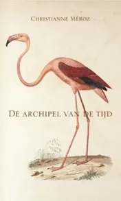 Omslag van De archipel van de tijd = l'Archipel du temps
