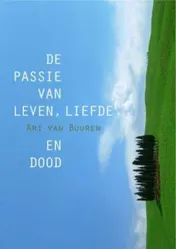 Omslag van Passie van leven, liefde en dood
