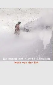 Omslag van De moed om niet te schuilen