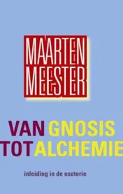 Omslag van Van gnosis tot alchemie