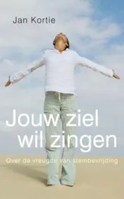 Omslag van Jouw ziel wil zingen
