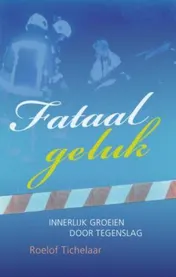 Omslag van Fataal geluk