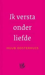 Omslag van Ik versta onder liefde