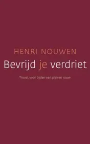 Omslag van Bevrijd je verdriet