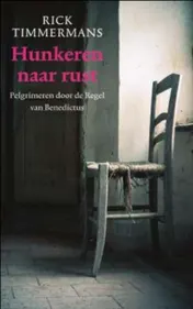 Omslag van Hunkeren naar rust