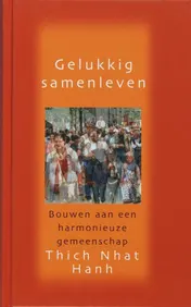Omslag van Gelukkig samenleven / druk 1