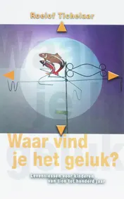 Omslag van Waar vind je het geluk / druk 1