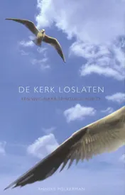 Omslag van De kerk loslaten