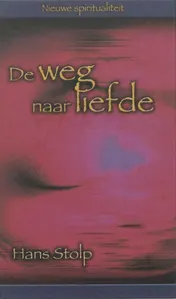 Omslag van De weg naar liefde