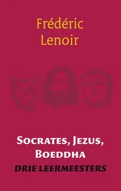 Omslag van Socrates, Jezus, Boeddha