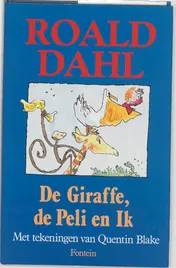 Omslag van De giraffe, de peli en ik