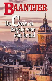 Omslag van De Cock en kogels voor een bruid