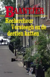 Omslag van Rechercheur Versteegh en de dertien katten