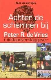 Omslag van Achter de schermen bij Peter R. de Vries