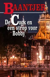 Omslag van De Cock en een strop voor Bobby