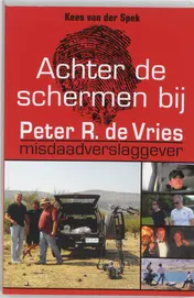 Omslag van Achter de schermen bij Peter R. de Vries