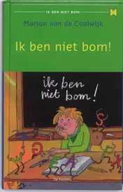 Omslag van Ik ben niet bom!