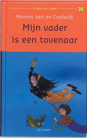 Omslag van Mijn vader is een tovenaar