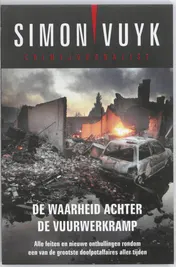 Omslag van De waarheid achter de vuurwerkramp