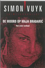 Omslag van De moord op Maja Bradaric