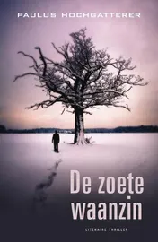 Omslag van De zoete waanzin