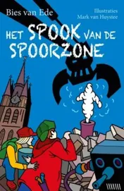 Omslag van Het spook van de spoorzone