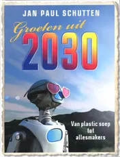 Omslag van Groeten uit 2030!