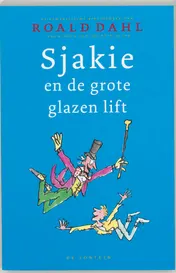 Omslag van Sjakie en de grote glazen lift