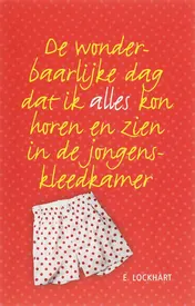 Omslag van De wonderbaarlijke dag dat ik alles kon horen en zien in de jongenskleedkamer
