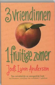 Omslag van 3 Vriendinnen, 1 fruitige zomer