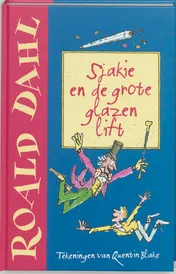 Omslag van Sjakie en de grote glazen lift
