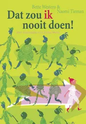 Omslag van Dat zou ik nooit doen!