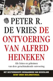 Omslag van De ontvoering van Alfred Heineken