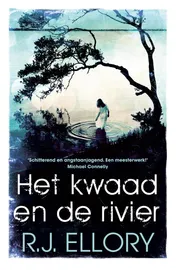 Omslag van Het kwaad en de rivier