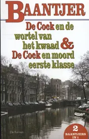 Omslag van De Cock en de wortel van het kwaad De Cock en moord eerste klasse