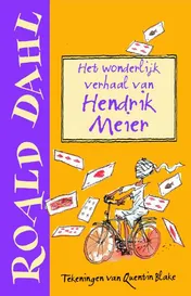 Omslag van Het wonderlijk verhaal van Hendrik Meier