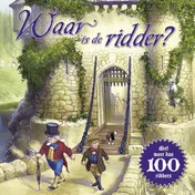 Omslag van Waar is de ridder?