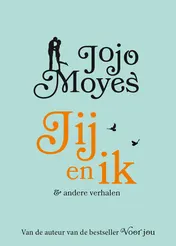 Omslag van Jij en ik & andere verhalen