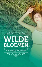 Omslag van Wilde bloemen - Zomerlezen 2016