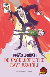 Omslag van De ongelooflijke Ravi Ravioli