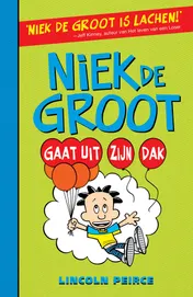 Omslag van Niek de Groot gaat uit zijn dak