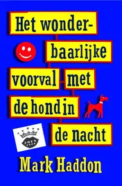 Omslag van Het wonderbaarlijke voorval met de hond in de nacht