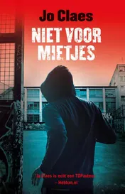Omslag van Niet voor mietjes