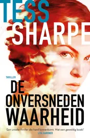 Omslag van De onversneden waarheid