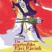Omslag van De ongelooflijke Ravi Ravioli