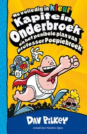 Omslag van Kapitein Onderbroek en het penibele plan van professor Poepiebroek