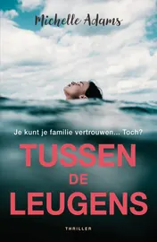 Omslag van Tussen de leugens